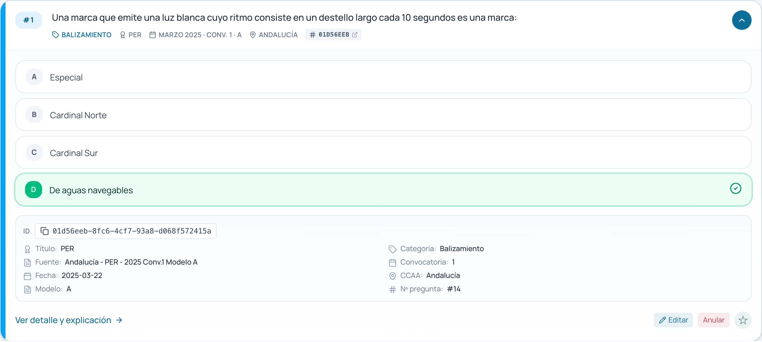 Pregunta desplegada en el banco con sus cuatro opciones, la correcta marcada y, abajo a la derecha, los botones Editar y Anular